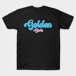 stay golden girls lover quotes fan tv series T-Shirt